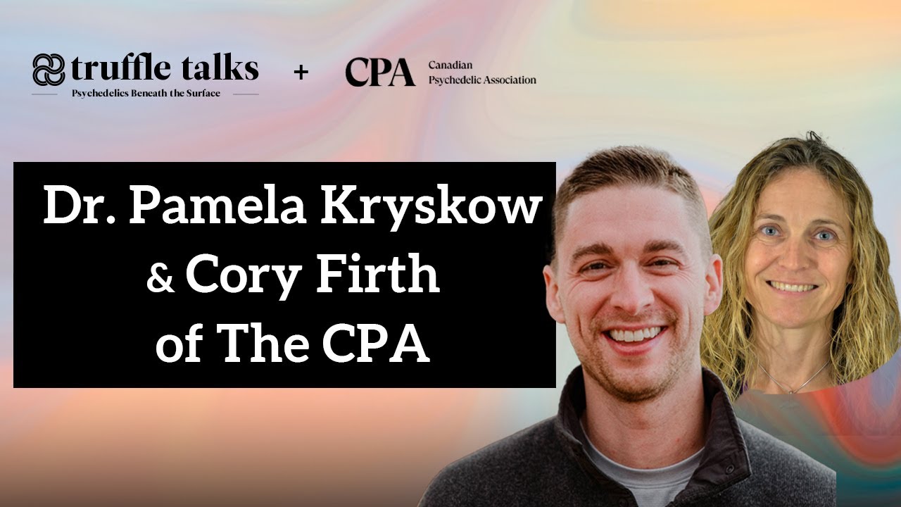 Dr. Pamela Kryskow and Cory Firth of the Canadian Psychedelic Association