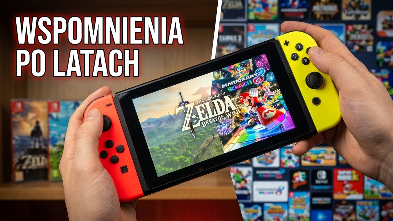 Nintendo Switch - Konsolka wyjątkowa, chociaż nie bez wad - wspomnienia po latach