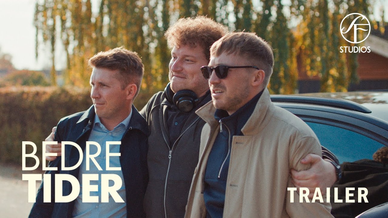 Bedre Tider - Trailer
