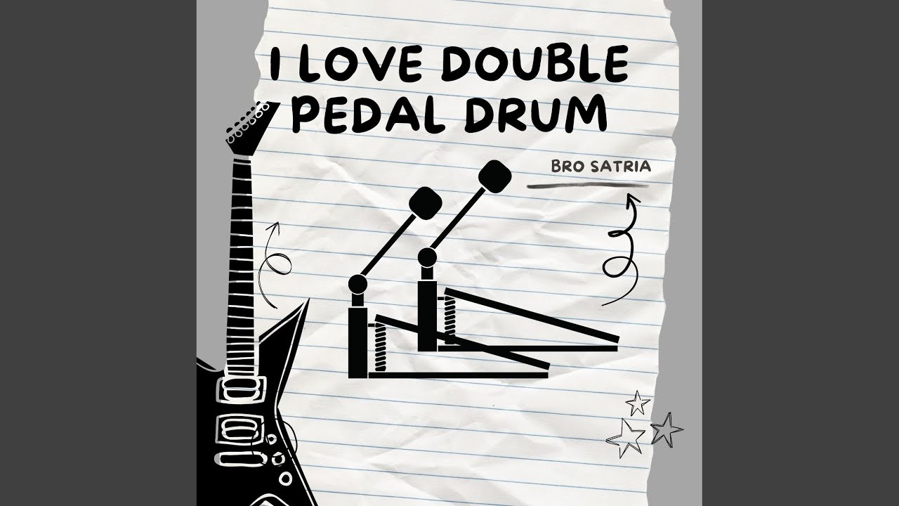 I Love Double Pedal Drum