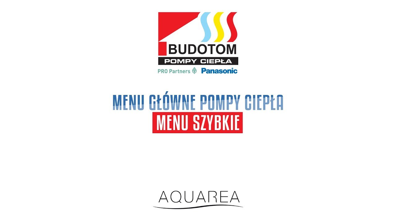 nr.03 | Panasonic Aquarea | MENU SZYBKIE | BUDOTOM