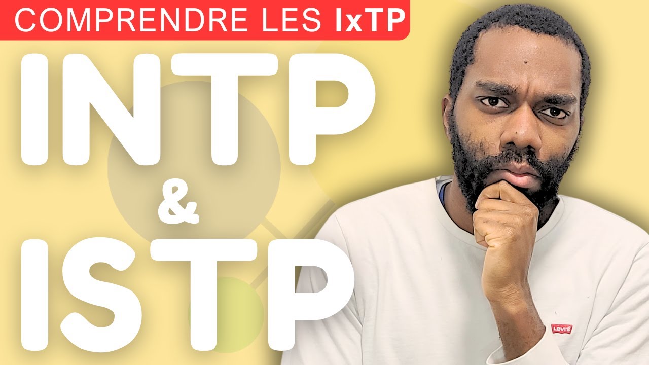 Les INTP & ISTP : Présentation détaillée (Caractéristiques, Problèmes, Carrières, etc.)