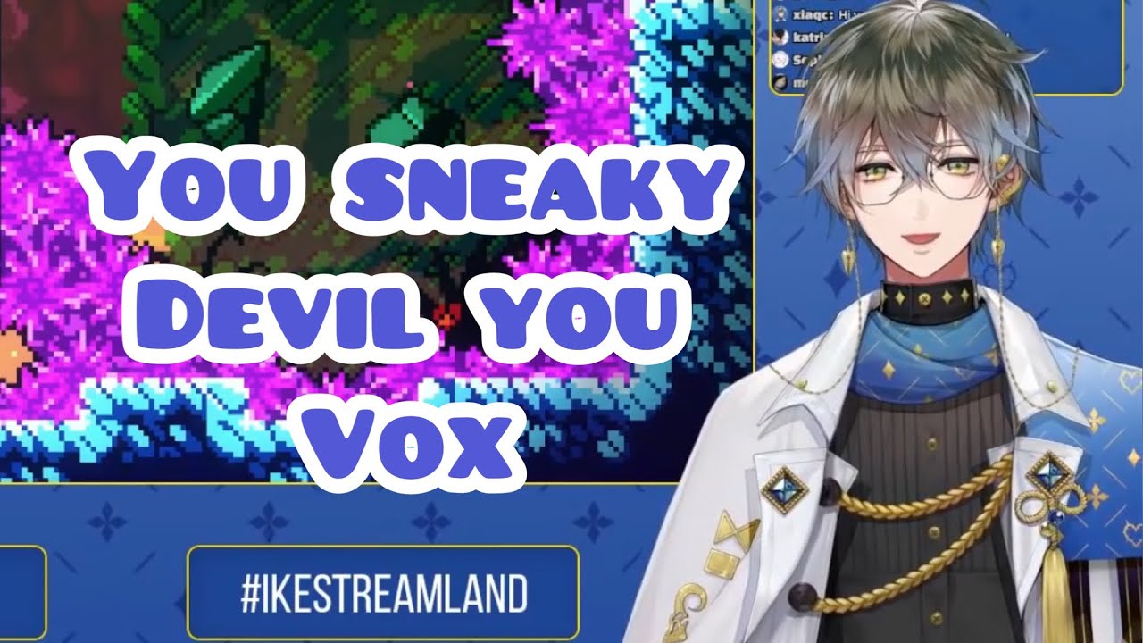 You sneaky devil you Vox [Ike Eveland : Nijisanji EN] #ikestreamland #ikeeveland #sliceofike
