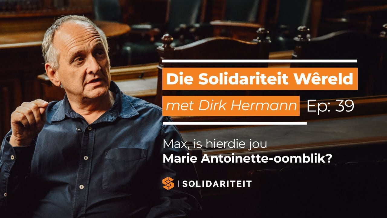 Max, is hierdie jou Marie Antoinette-oomblik?