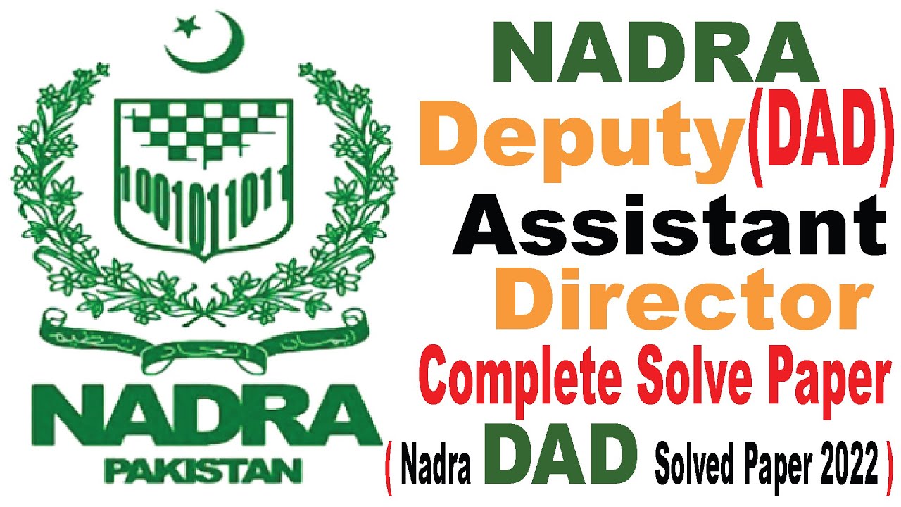 NADRA Deputy Assistant Director Complete Solved Paper | DAD | NADRA |Solved Paper | 2022