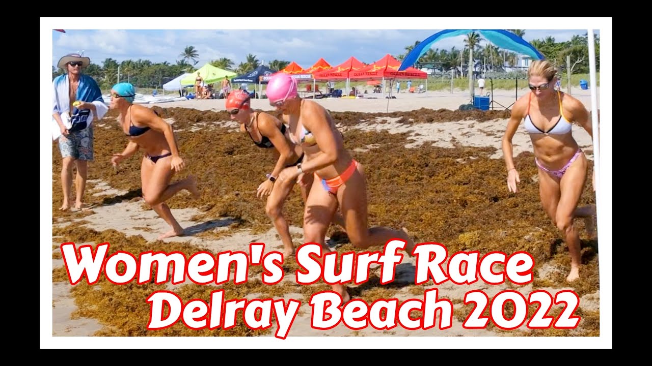 2022 Delray Beach Ocean Rescue Tournament / Women's Surf Race
