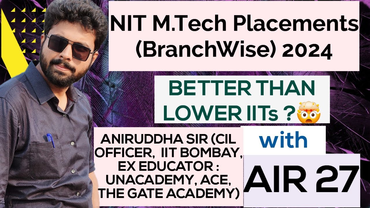 NIT M.Tech Placements 2024 || CCMT 2024 #aniruddhasir #ccmt #nit #postgatecounselling #mtech #iit