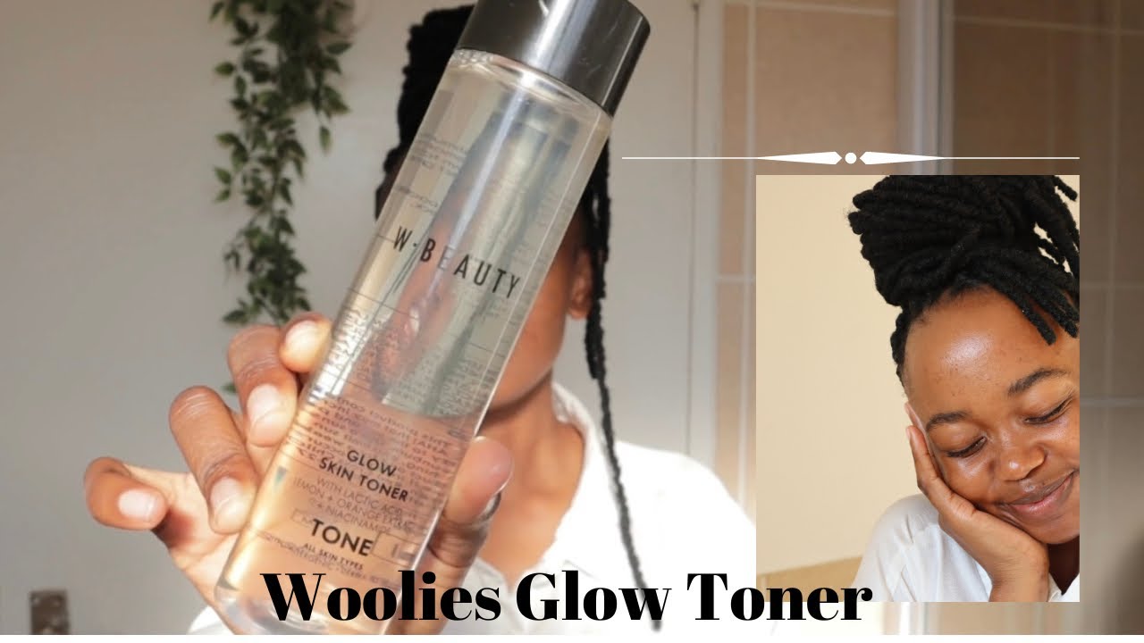 Thee Kay Yarms Woolworths Glow Toner Review || South African Youtuber