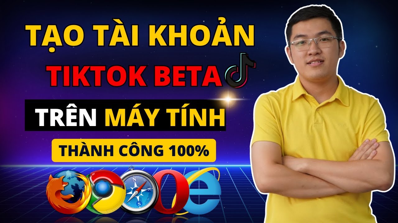 KIẾM TIỀN TIKOK BETA 2026: Cách Tạo Tài Khoản Tiktok Beta Trên Máy Tính | Phan Thanh Liêm