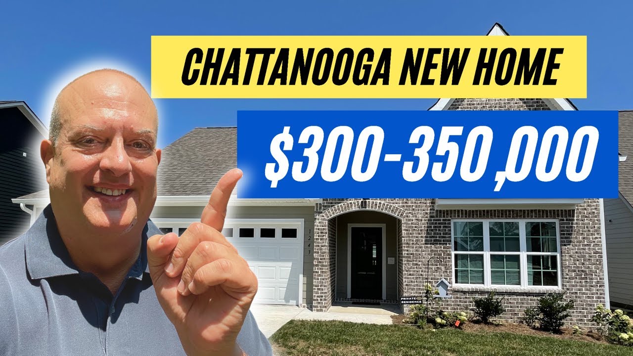 Chattanooga new home $300-350,000