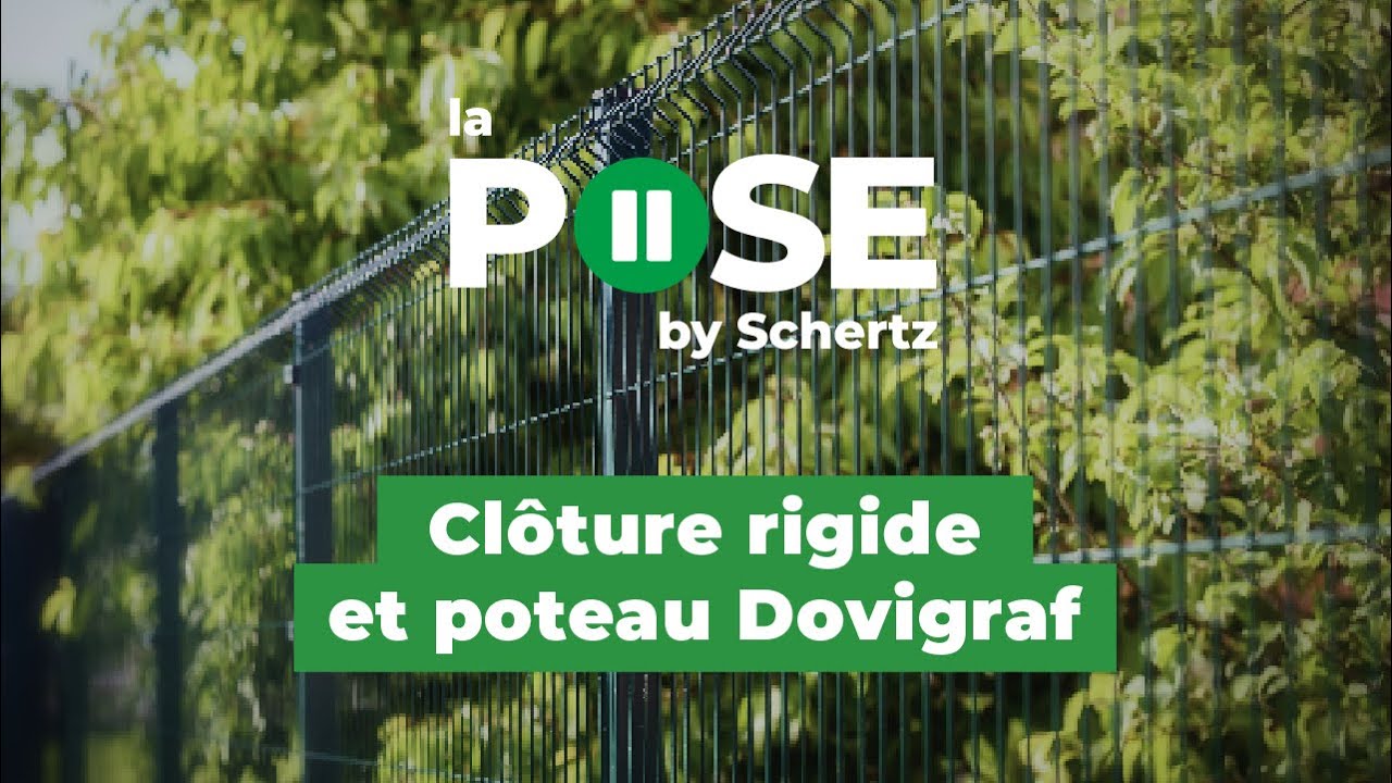 Tutoriel de pose Schertz : comment poser un grillage rigide en panneaux avec le poteau Dovigraf ?