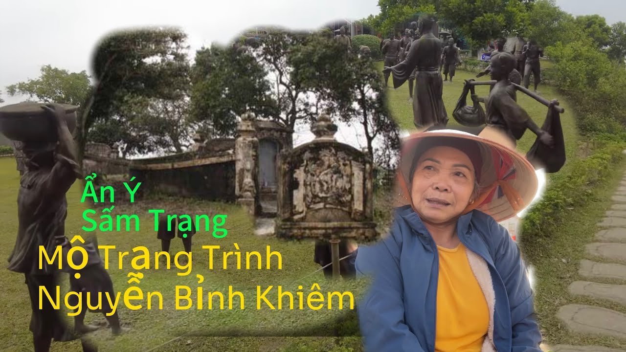 Trạng Trình Nguyễn Bỉnh Khiêm nhà tiên tri số 1 Việt Nam Mộ của ông có như lời đồn ?