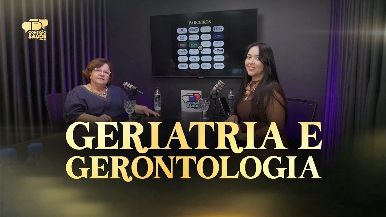 PODCAST 81 - GERIATRIA E GERONTOLOGIA
