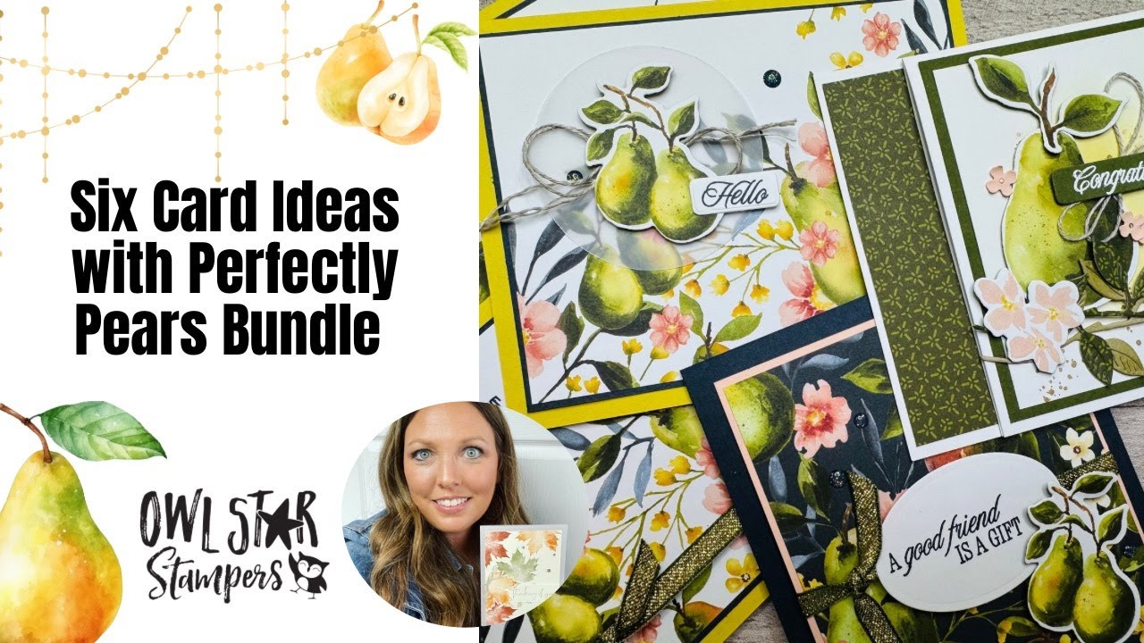 Handmade Card Ideas with the Stampin’ Up! Perfectly Pears Bundle