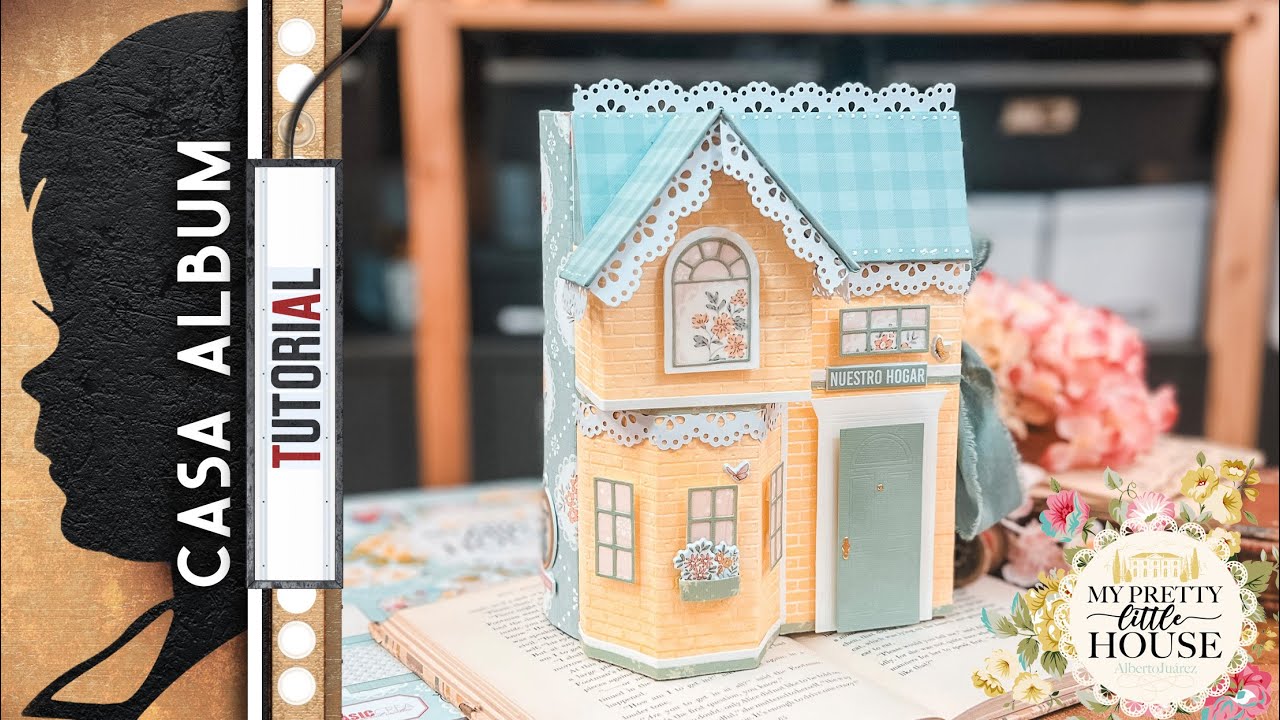 Tutorial Casa de muñecas / Álbum de Scrapbook (Parte 1 de 2)