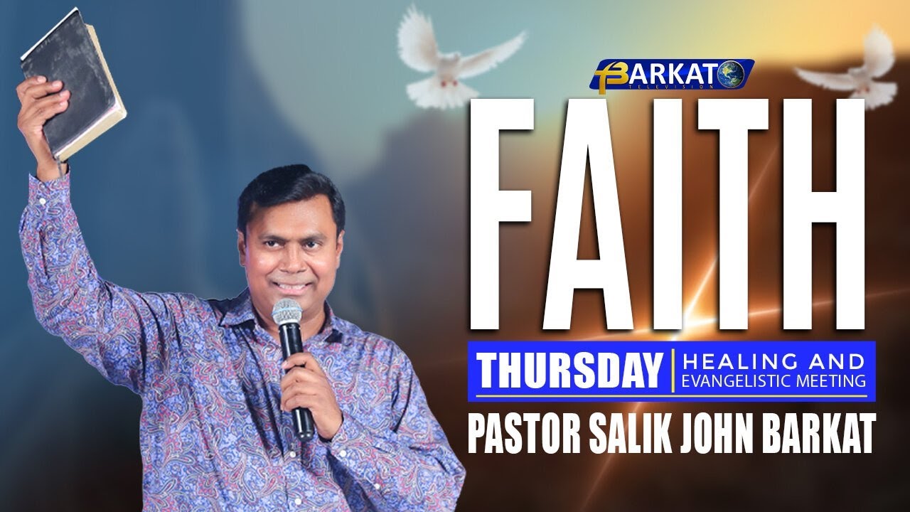 Faith | Part 1 | Pastor Salik John Barkat | Barkat TV Pakistan