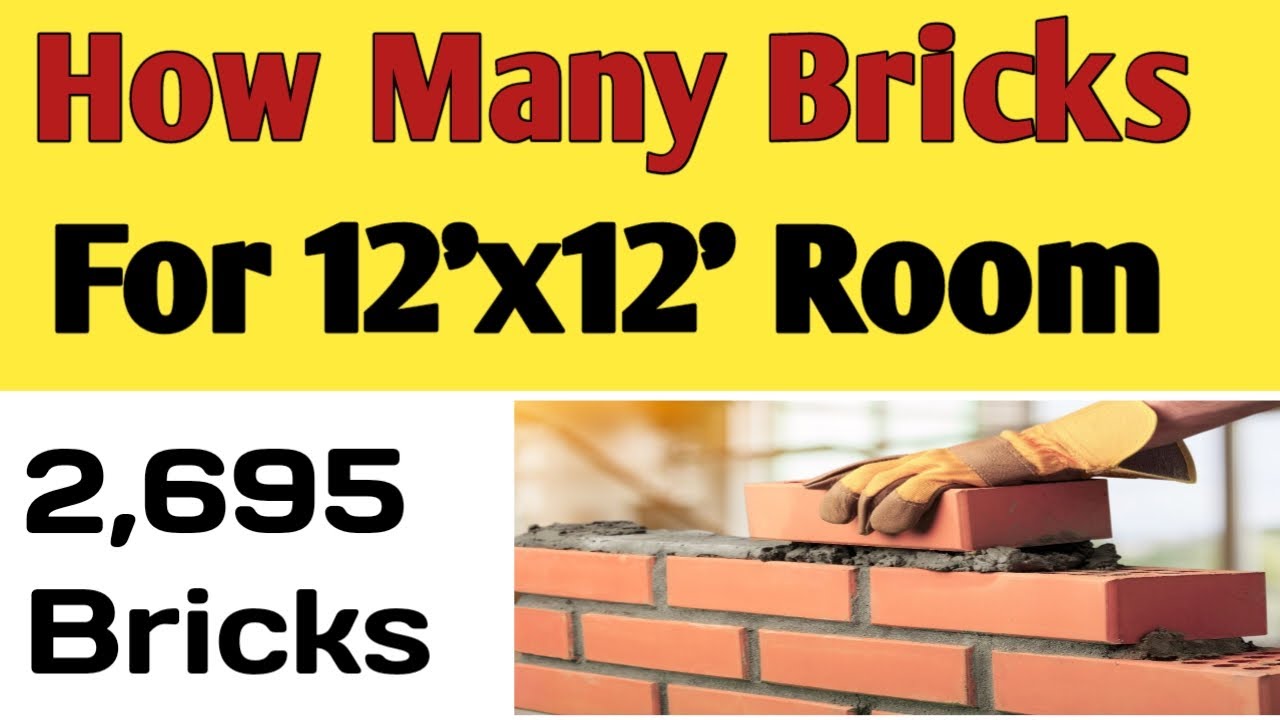 How many bricks required for a 12x12 feet Room | U.S Standard Brick size