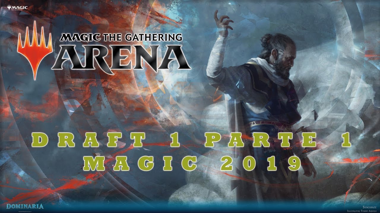 Magic Arena beta draft 1 Magic 2019 parte 1