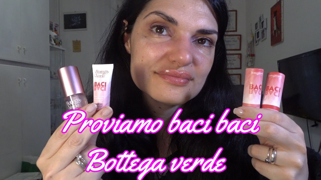 Proviamo la collezione baci baci di Bottega verde 💄💋