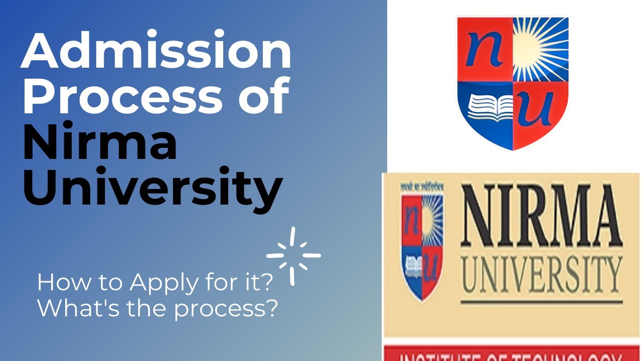 Admission Process of Nirma University (B. Tech.) How to apply?