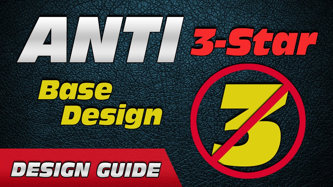 War Base Defense: ANTI-3-STAR BASE DESIGN