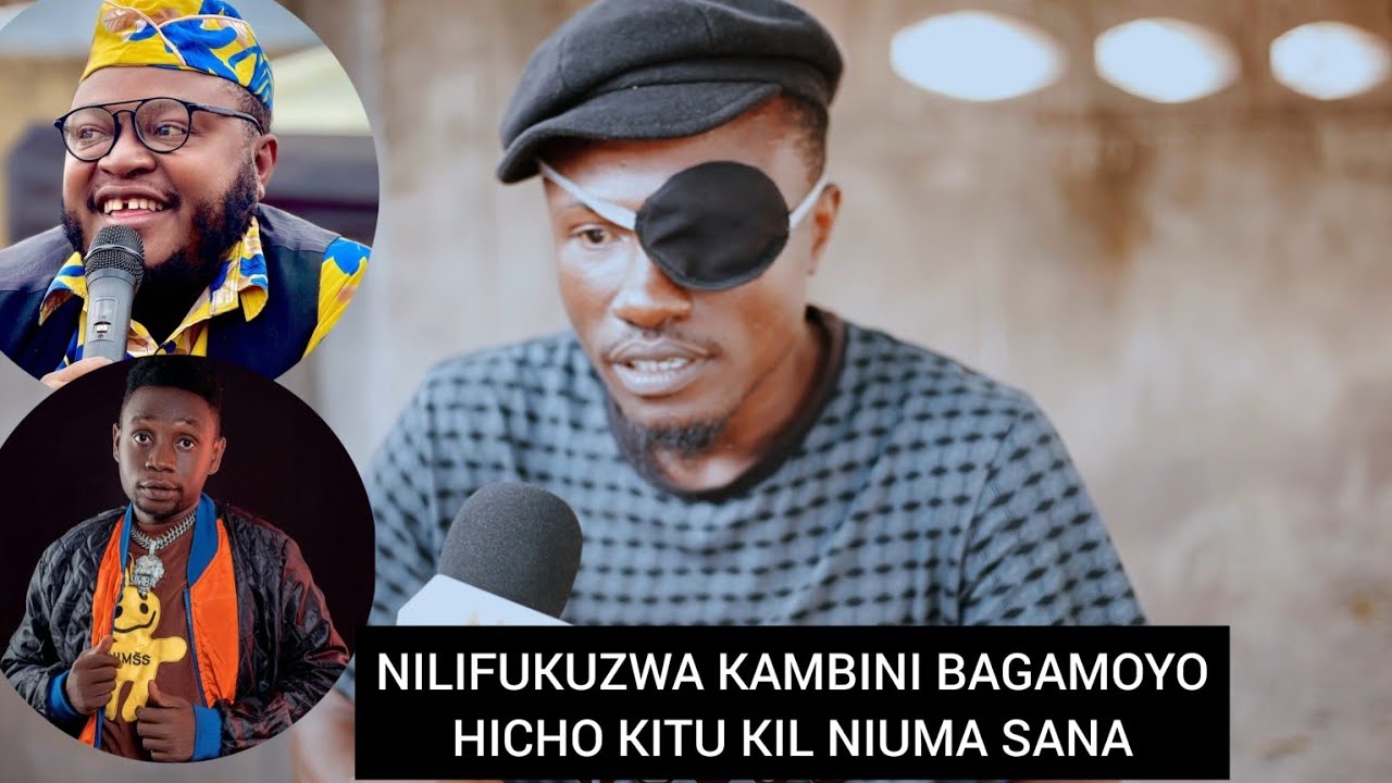 KISOFA MUIGIZAJI WA CHUMVI NYINGI  AONGEA KWA UCHUNGU VILE ALIVYO FUKUZWA KAMBINI /AMTAJA MKOJANI