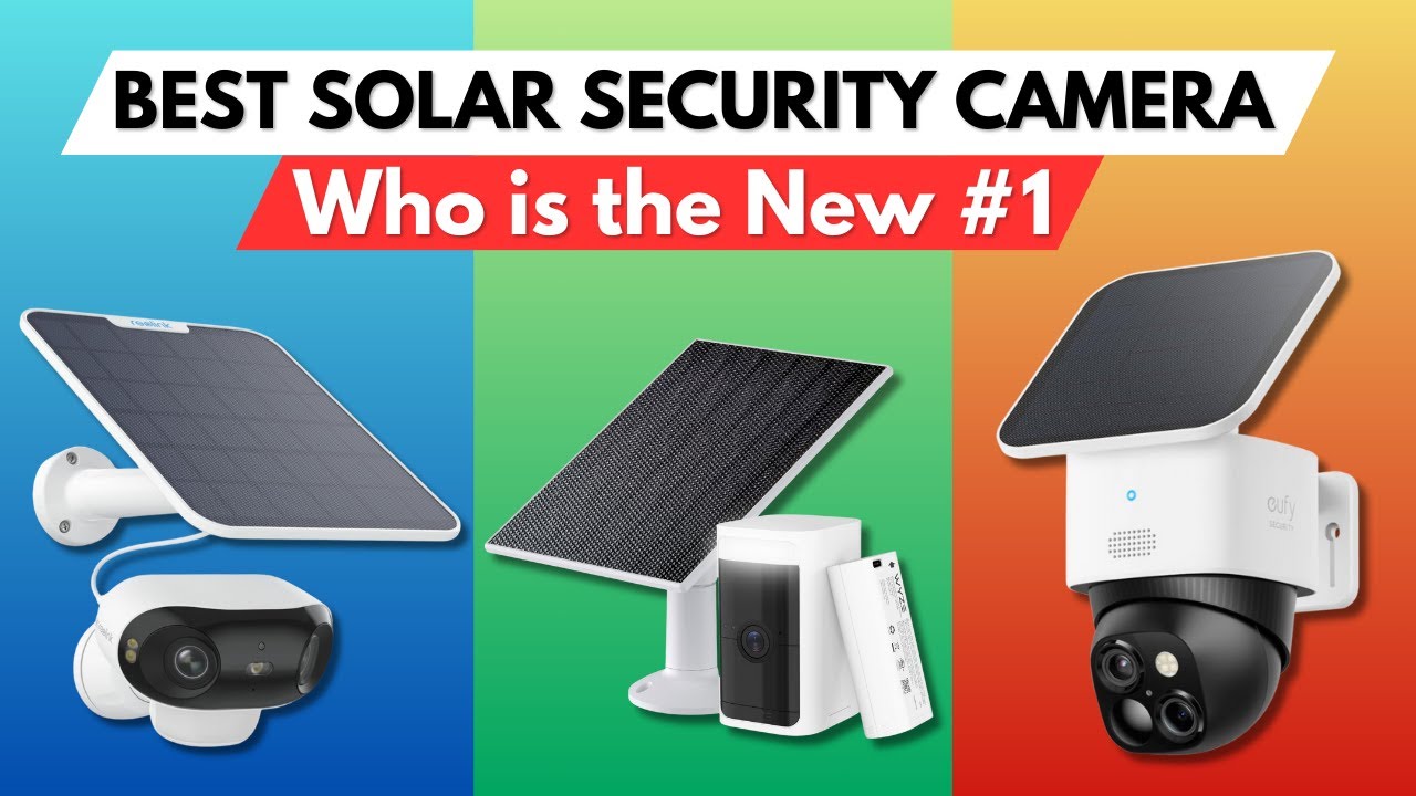 ✅Best Solar Powered Security Cameras 2025 [don&rsquo;t buy one before watching this]