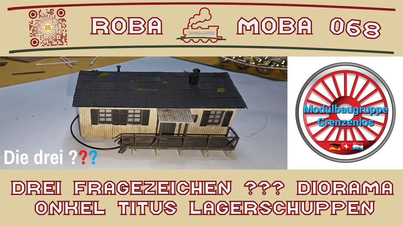 068 - Der Lagerschuppen - Bau & Alterung - Die drei Fragezeichen Diorama - Modulbaugruppe Grenzenlos