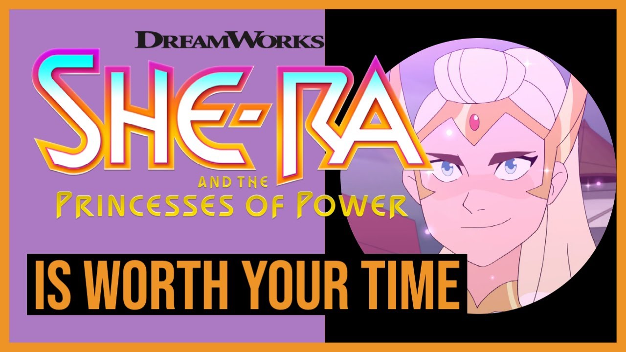 She-Ra (2018) is Worth Your Time