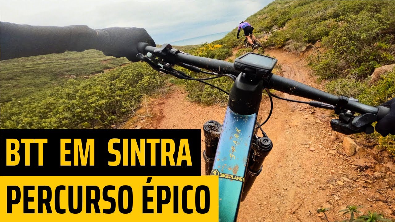 BTT em SINTRA – TRILHOS ÉPICOS e PAISAGENS de OUTRO MUNDO!