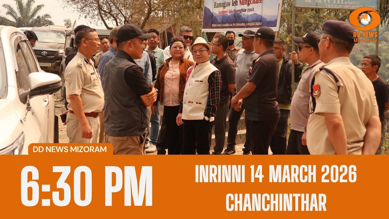 DD News Mizoram Chanchinthar | 14 March 2026 | 6:30 PM