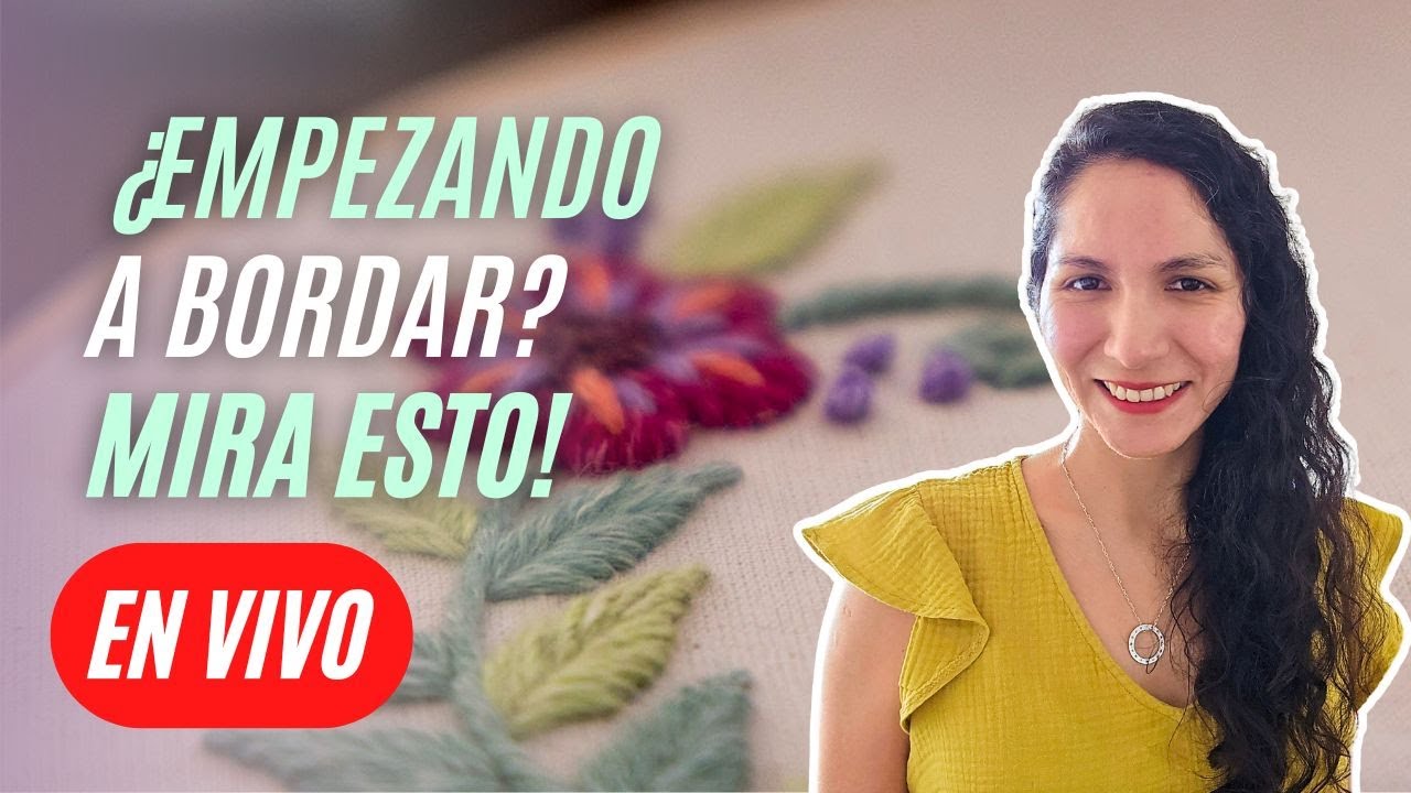 Si estás empezando a bordar, ¡esto te ayudará! ✅