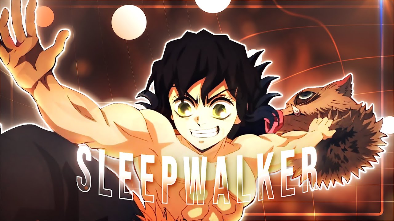 Sleepwalker🌙  - Demon Slayer 