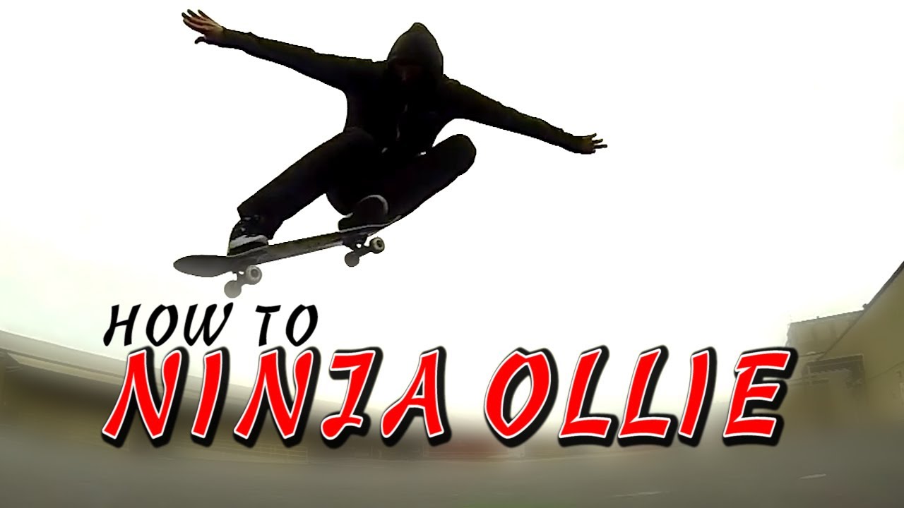HOW TO NINJA KICK OLLIE THE EASIEST WAY TUTORIAL