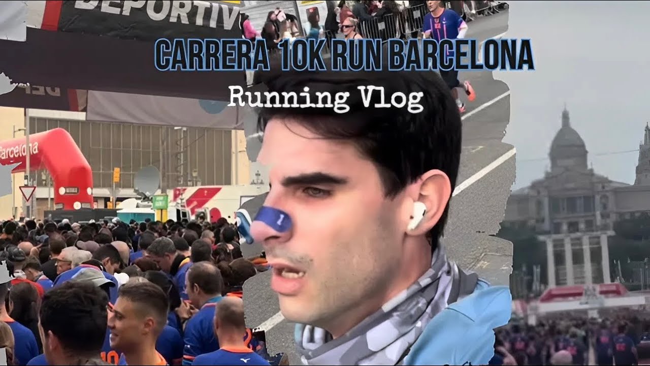 Carrera 10K Run Barcelona | Running Vlog