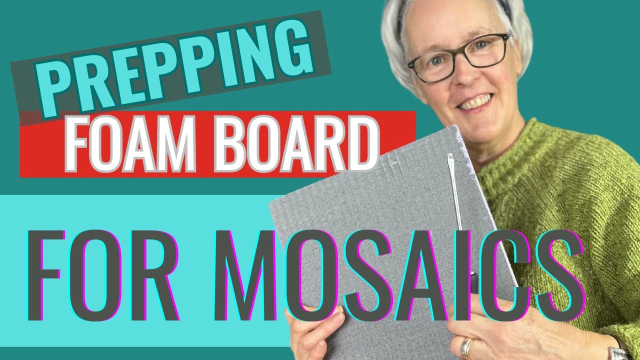 PREPPING FOAM BOARD FOR MOSAICS | Preparing Jacko or Wedi board