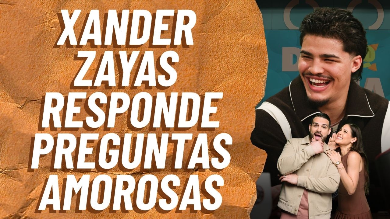 Xander Zayas contesta PREGUNTAS AMOROSAS | El Podcast De Día @ Día | 12 febrero 2026