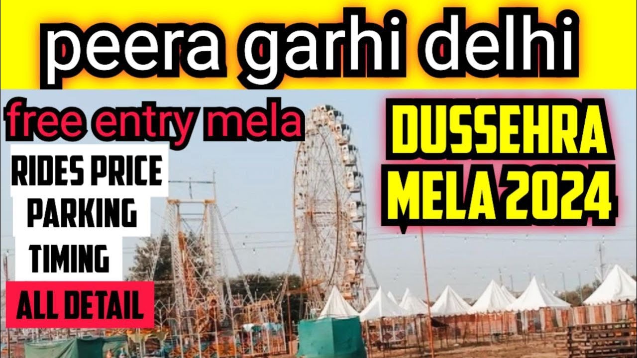 dussehra mela 2024 | ram leela | delhi mela 2024 | peera garhi in delhi