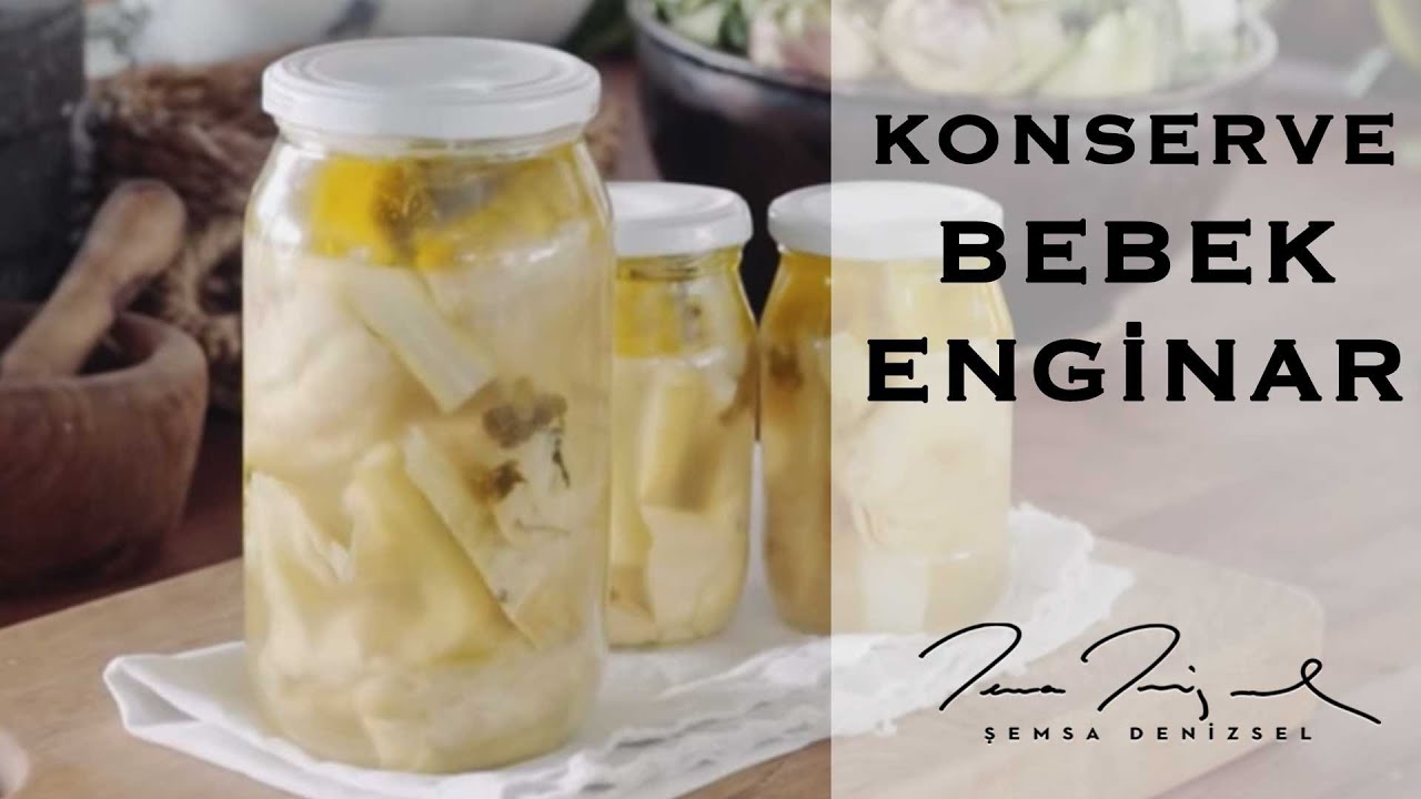 Konserve Bebek Enginar | Şemsa Denizsel