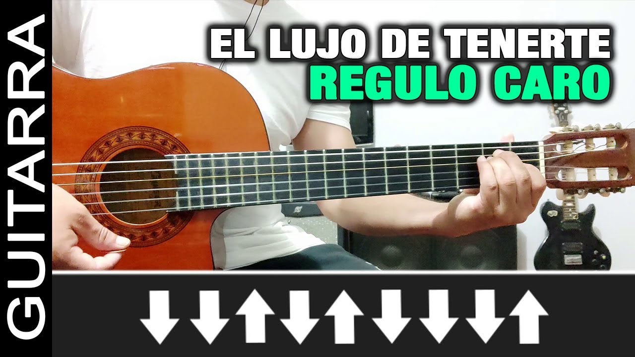 Regulo Caro - El Lujo De Tenerte | Tutorial Guitarra Acústica (HD) Letra y Acordes