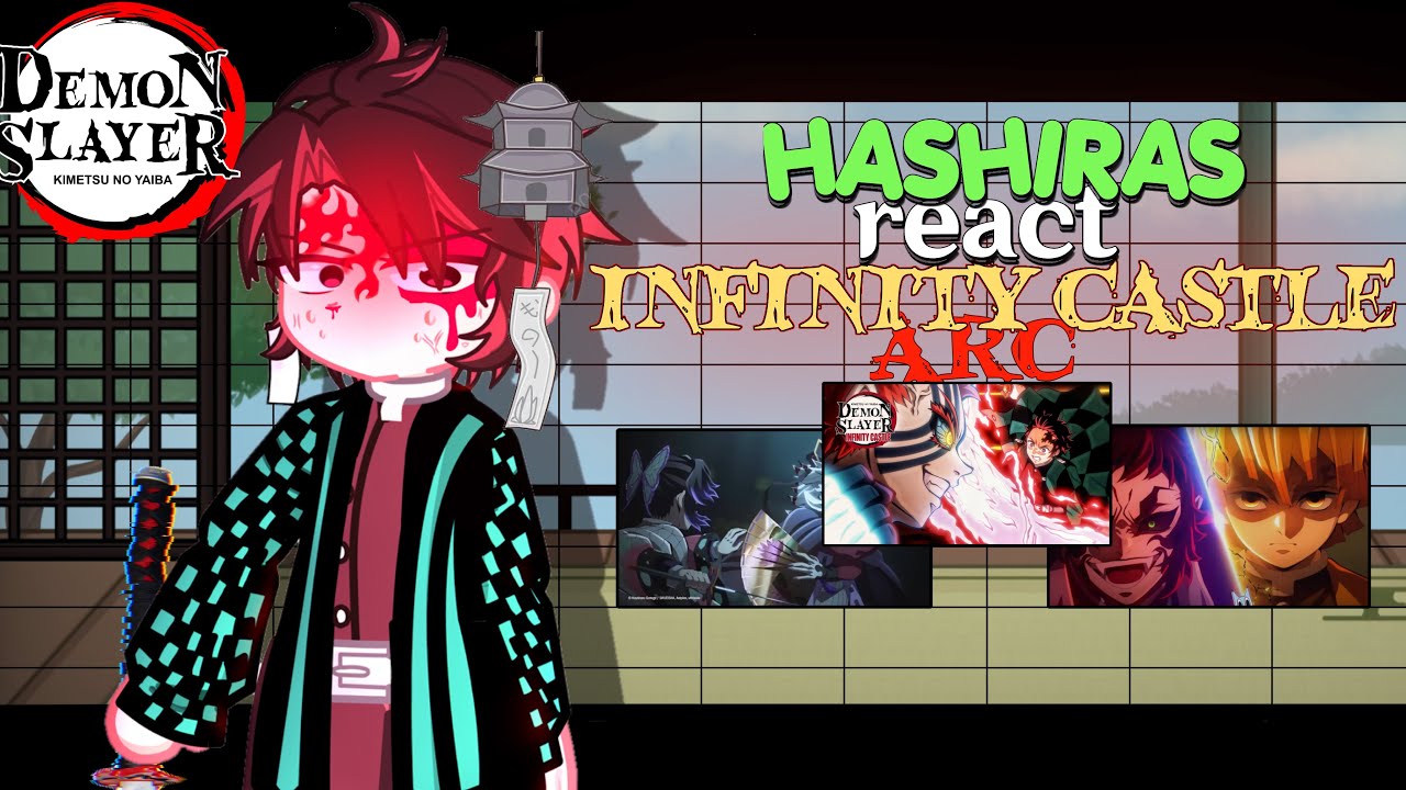 Hashiras react to Infinity Castle Arc Part 1/? || Demon Slayer || Kny GoRuru