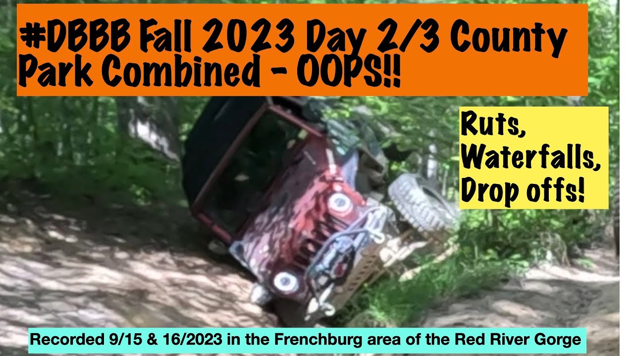 09/15-16/2023 - County Park Rd. #DBBB, Fall 2023 - Daniel Boone Backcountry Byway Day2-3 combined.
