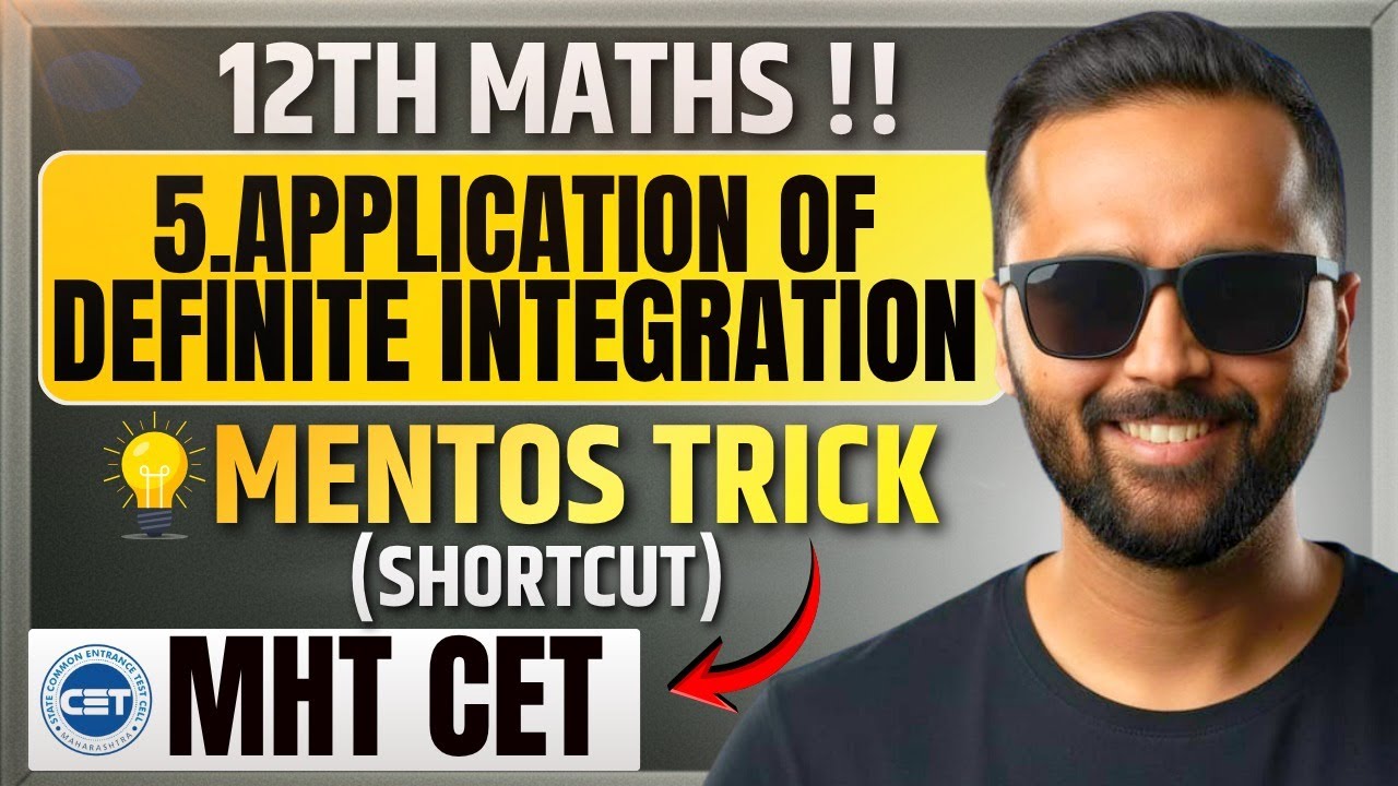 12th MATHS |5. Application of Definite Integration | Shortcut | MHT CET 2026 | Pradeep Giri Sir
