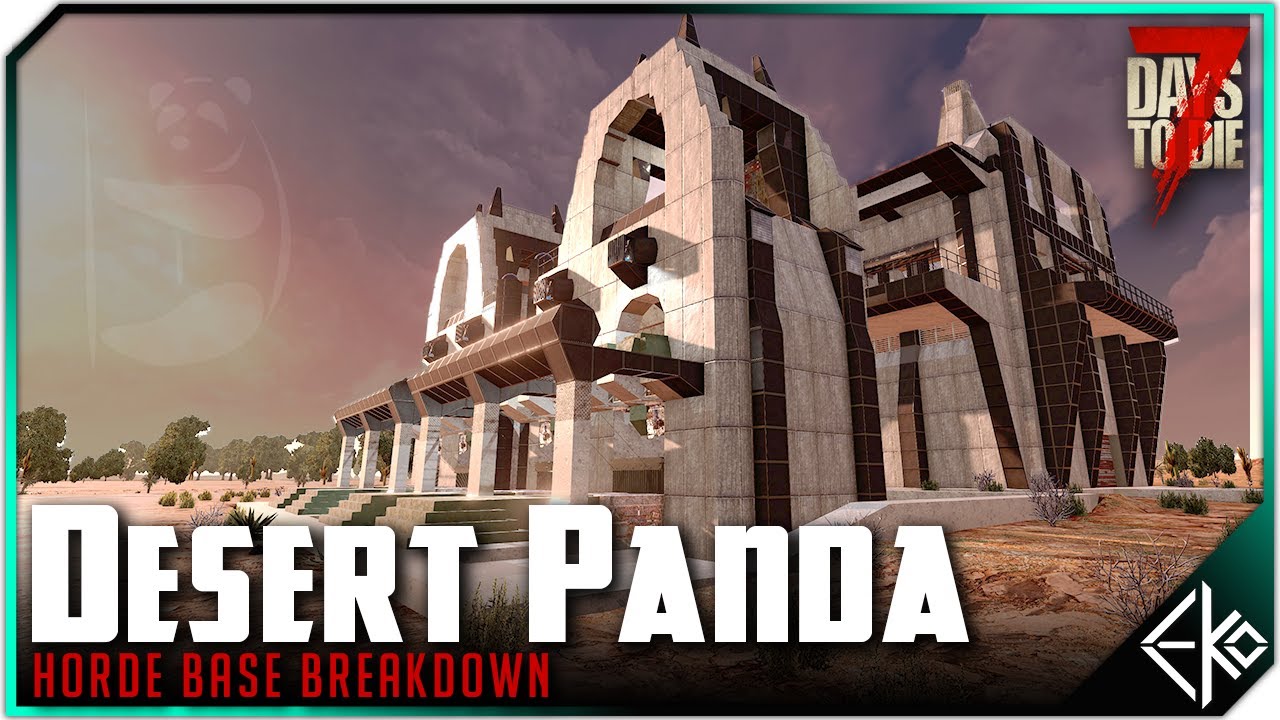 Desert Panda — Эко Сезон 3 Сервер Сообщества База Орды | 7 дней до смерти Альфа 20