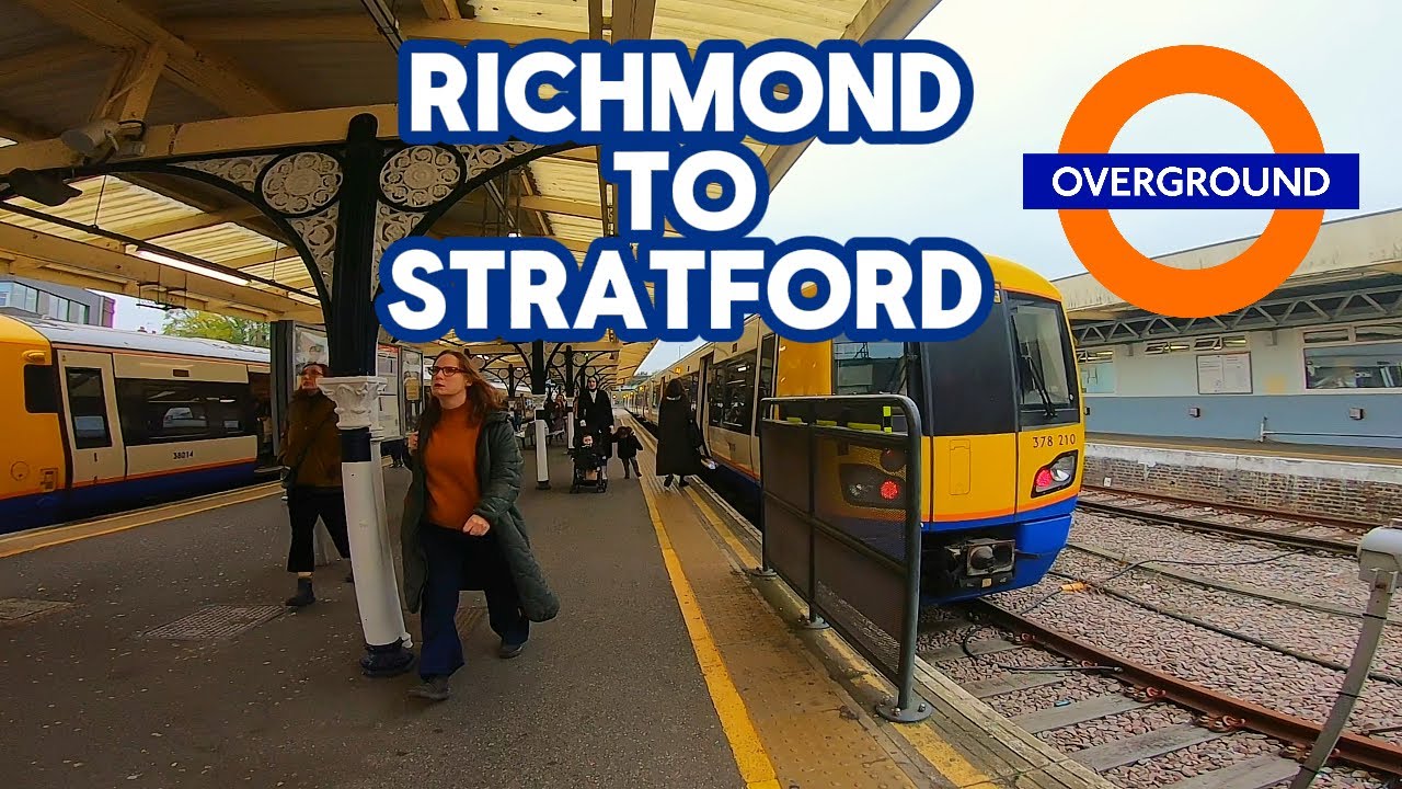 London Overground - Richmond To Stratford (Overground line)
