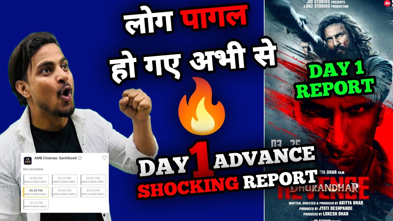 Dhurandhar 2 Day 1 Advance Booking Huge Report | Dhurandhar The Revenge Day 1 Advance Report 