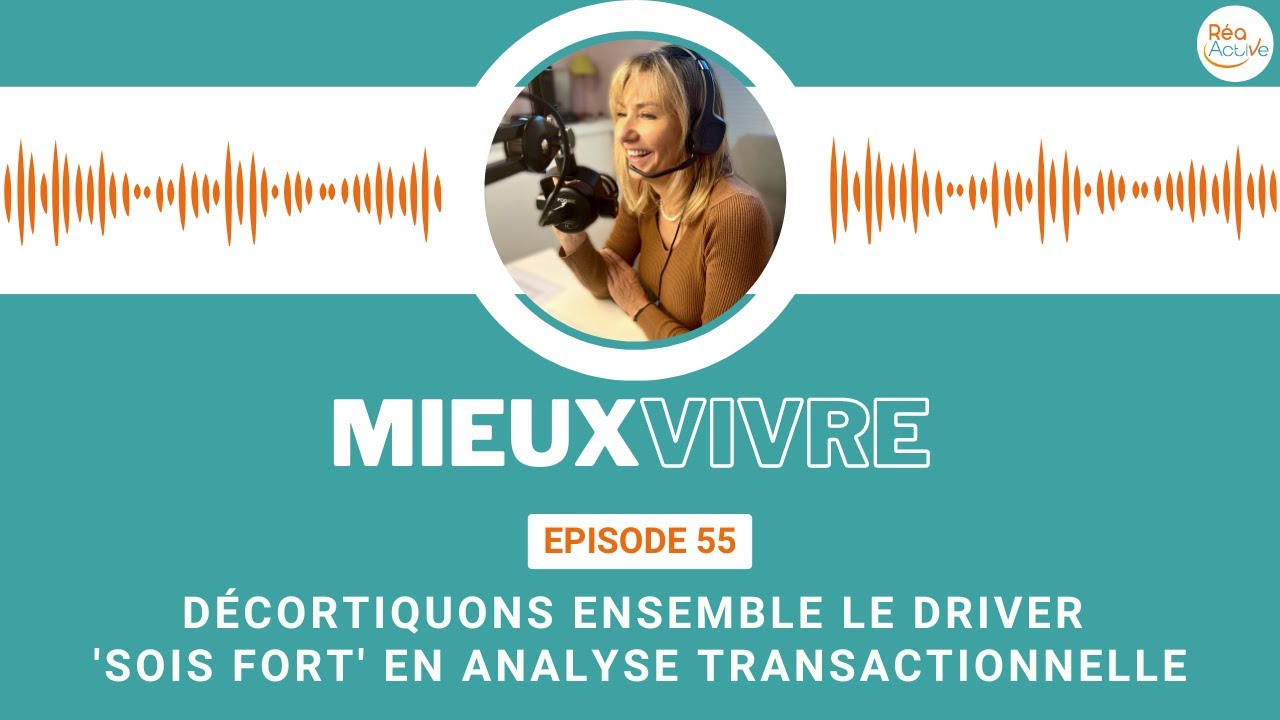 Démystifions ensemble le Driver "Sois Fort" en analyse transactionnelle : l'équilibre ent...