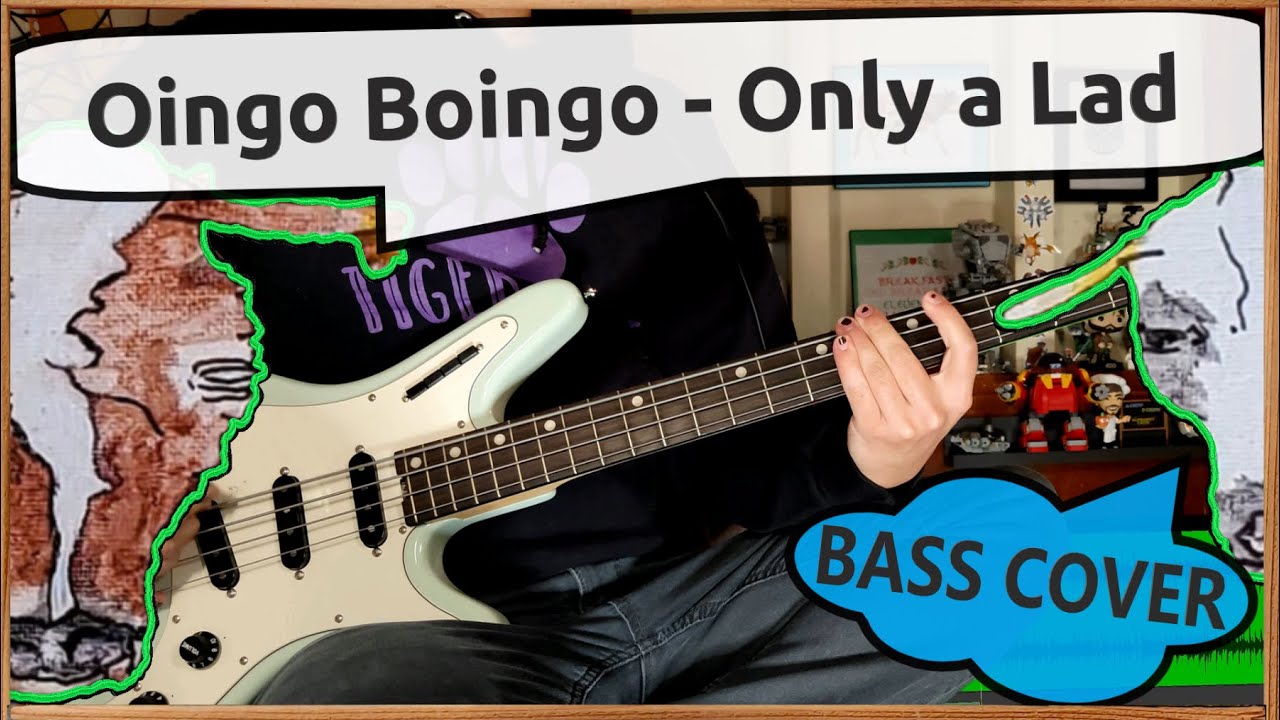 Oingo Boingo - Only a Lad | Bass Cover