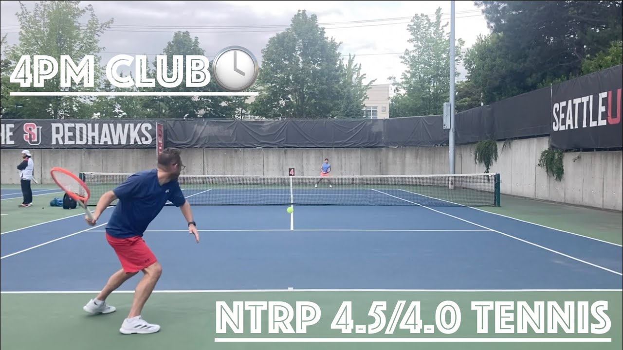 [🕓]NTRP 4.5 Tennis - Week 11 of 4PM CLUB [🕓]
