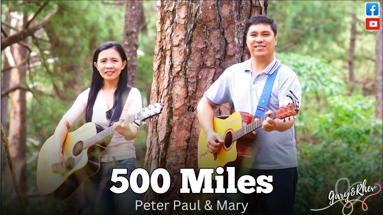 500 Miles - (Peter, Paul, Mary) // Gary&Rhev Cover 